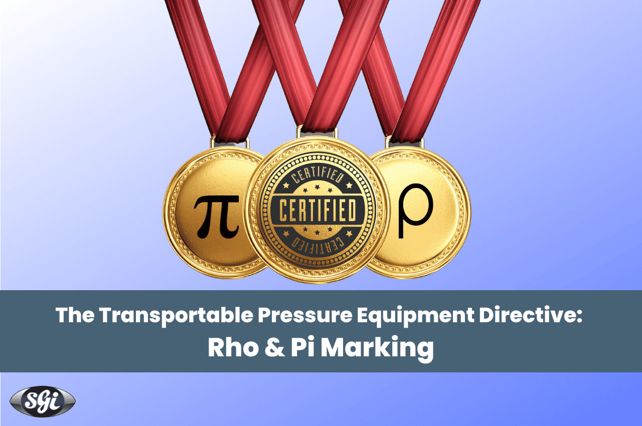 The Transportable Pressure Equipment Directive Rho and Pi Marking